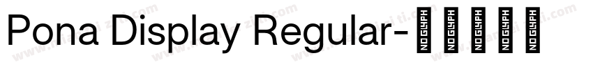 Pona Display Regular字体转换